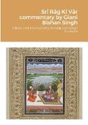 Sr¿ R¿g K¿ V¿r commentary by Giani Bishan Singh