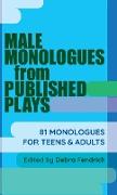 Male Monologues from Published Plays