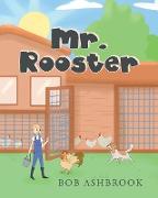 Mr. Rooster