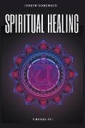 Spiritual Healing, 4 Books in 1