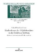 Kirchenkunst des 19. Jahrhunderts in der Erzdiözese Salzburg