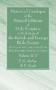 Historical Catalogue of the Printed Editions of Holy Scripture in the Library of the British and Foreign Bible Society, Volume II, 1