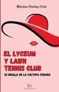 El Lyceum y Lawn Tennis Club
