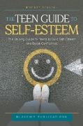 The Teen Guide to Self-Esteem