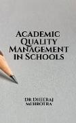 Academic Quality Management in Schools