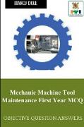Mechanic Machine Tool Maintenance First Year MCQ