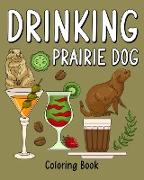 Drinking Prairie Dog Coloring Book