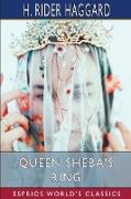 Queen Sheba's Ring (Esprios Classics)