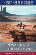 Jim Waring of Sonora-Town (Esprios Classics)