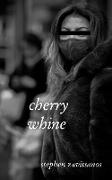 cherry whine