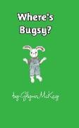 Where's Bugsy?