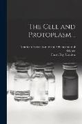 The Cell and Protoplasm