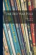 The Red War Pole