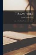 T.B. Smithies: Editor of "The British Workman" a Memoir