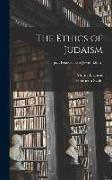 The Ethics of Judaism, pt.I. Foundation of Jewish ethics