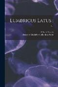 Lumbricus Latus: , c.1