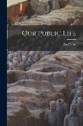 Our Public Life