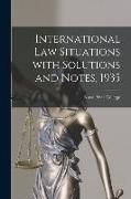 International Law Situations With Solutions and Notes, 1935