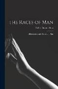 The Races of Man, Differentiation and Dispersal of Man