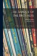The Barque of the Brothers, a Tale of the Days of Henry the Navigator