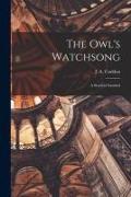 The Owl's Watchsong, a Study of Istanbul