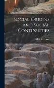 Social Origins and Social Continuities