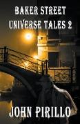 Baker Street Universe Tales 2