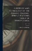 A History and Genealogy of the Herring-Haring-Hering-Harring Family of Pennsylvania, Volume 1