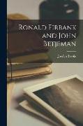 Ronald Firbank and John Betjeman