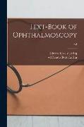 Text-book of Ophthalmoscopy, v.2