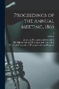 Proceedings of the Annual Meeting, 1865, 13