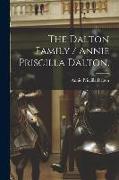 The Dalton Family / Annie Priscilla Dalton