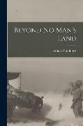 Beyond No Man's Land