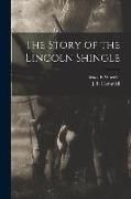 The Story of the Lincoln Shingle