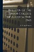 Bulletin of the Junior College of Augusta 1948-1949