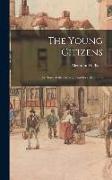 The Young Citizens, the Story of the Encampment for Citizenship