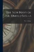 The New Navy of the United States