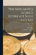 The Mercantile Agency Reference Book and Key, March 1890