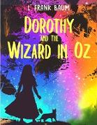 Dorothy and the Wizard of Oz