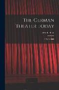 The German Theater Today, a Symposium