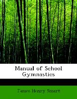 Manual of School Gymnastics