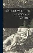 Vathek, With the Episodes of Vathek, 1