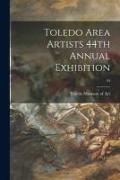 Toledo Area Artists 44th Annual Exhibition, 44