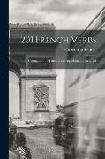 201 French Verbs: Fully Conjugated in All the Tenses, Alphabetically Arranged