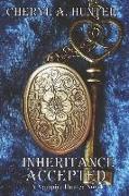 Inheritance Accepted: A Vampire Hunter Novel
