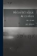High School Algebra, Solution Manual