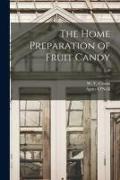 The Home Preparation of Fruit Candy, E10