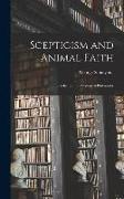 Scepticism and Animal Faith, Introduction to a System of Philosophy