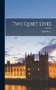 Two Quiet Lives