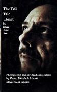 A Tell Tale Heart - By Edgar Allen Poe